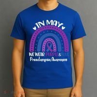 In May We Wear Purple And Blue Preeclampsia Awareness Meaningful Gift T-Shirt thumb 3