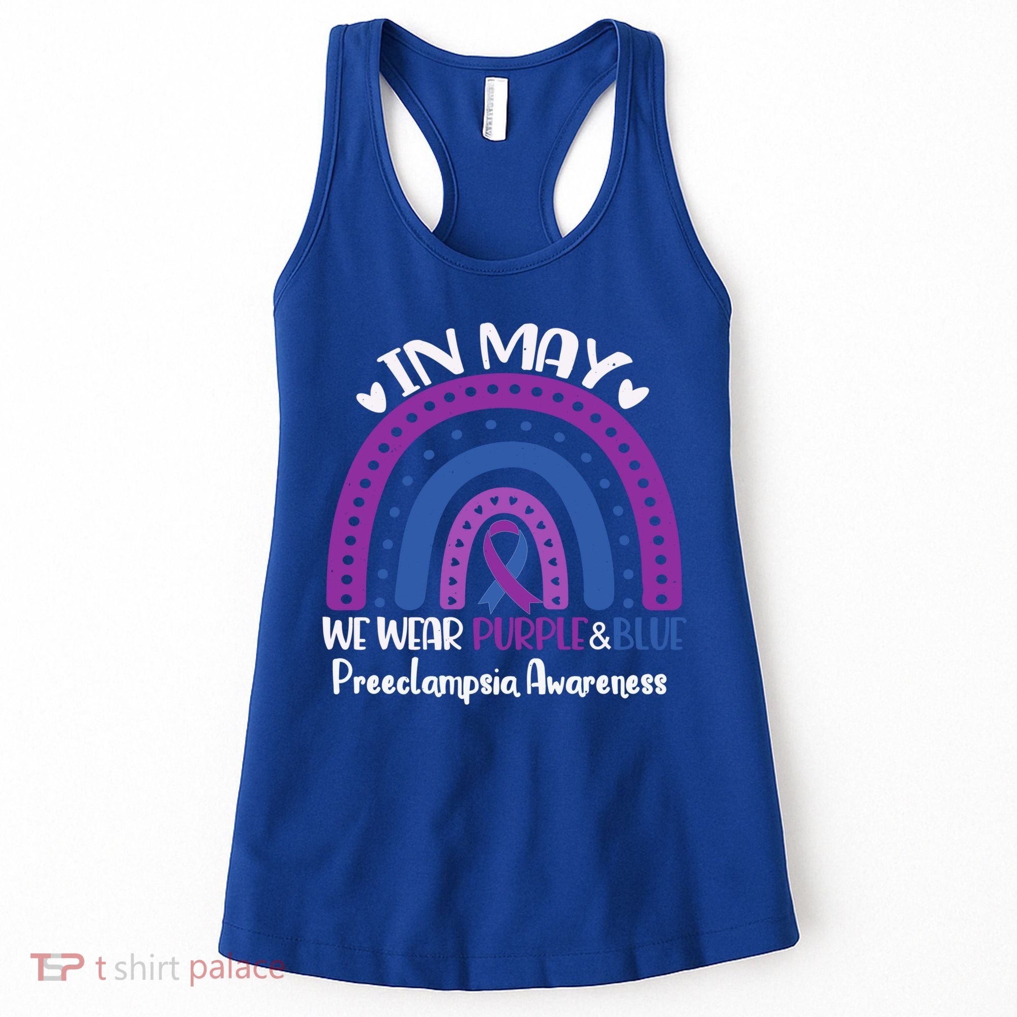 In May We Wear Purple And Blue Preeclampsia Awareness Meaningful Gift Women's Tank Top