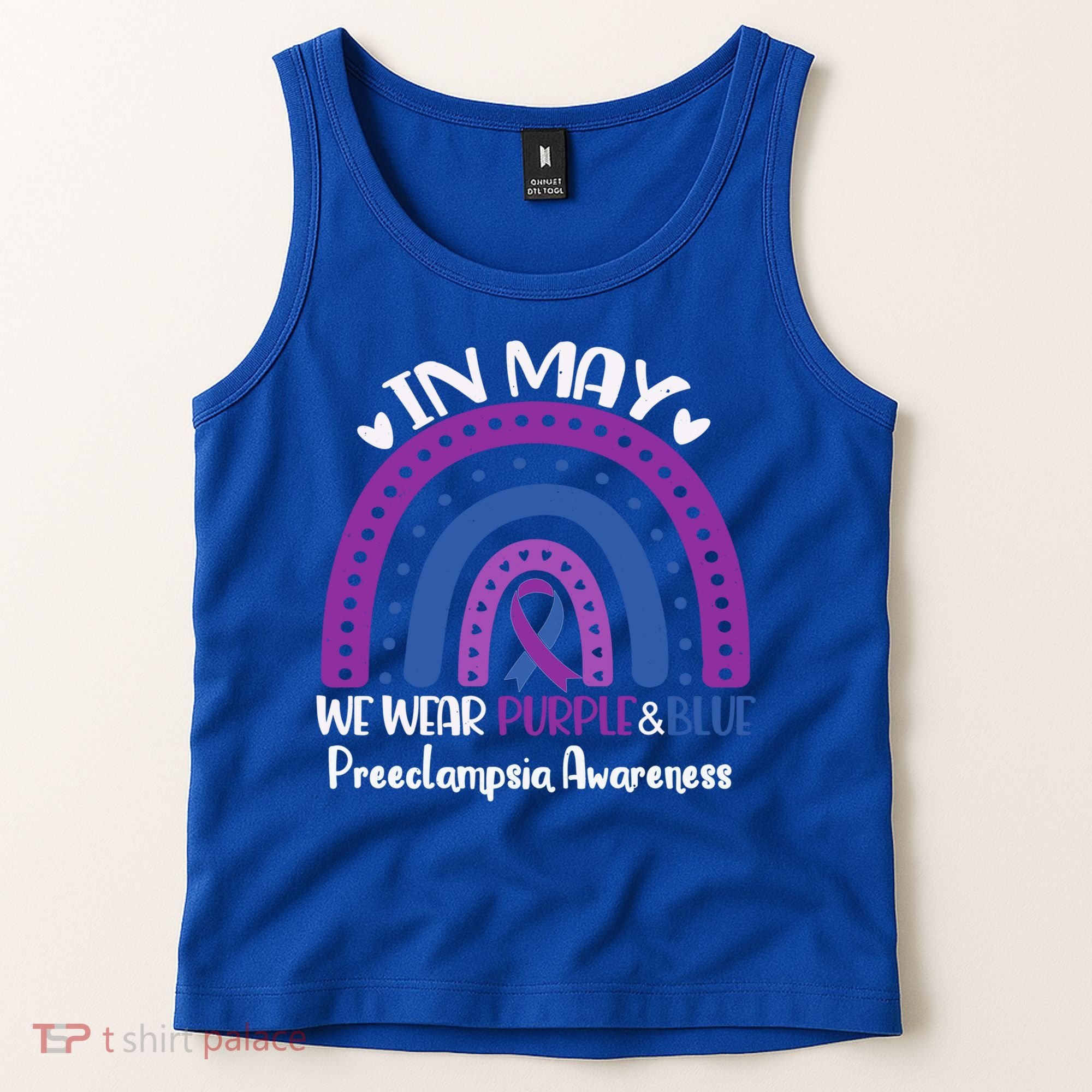 In May We Wear Purple And Blue Preeclampsia Awareness Meaningful Gift Tank Top