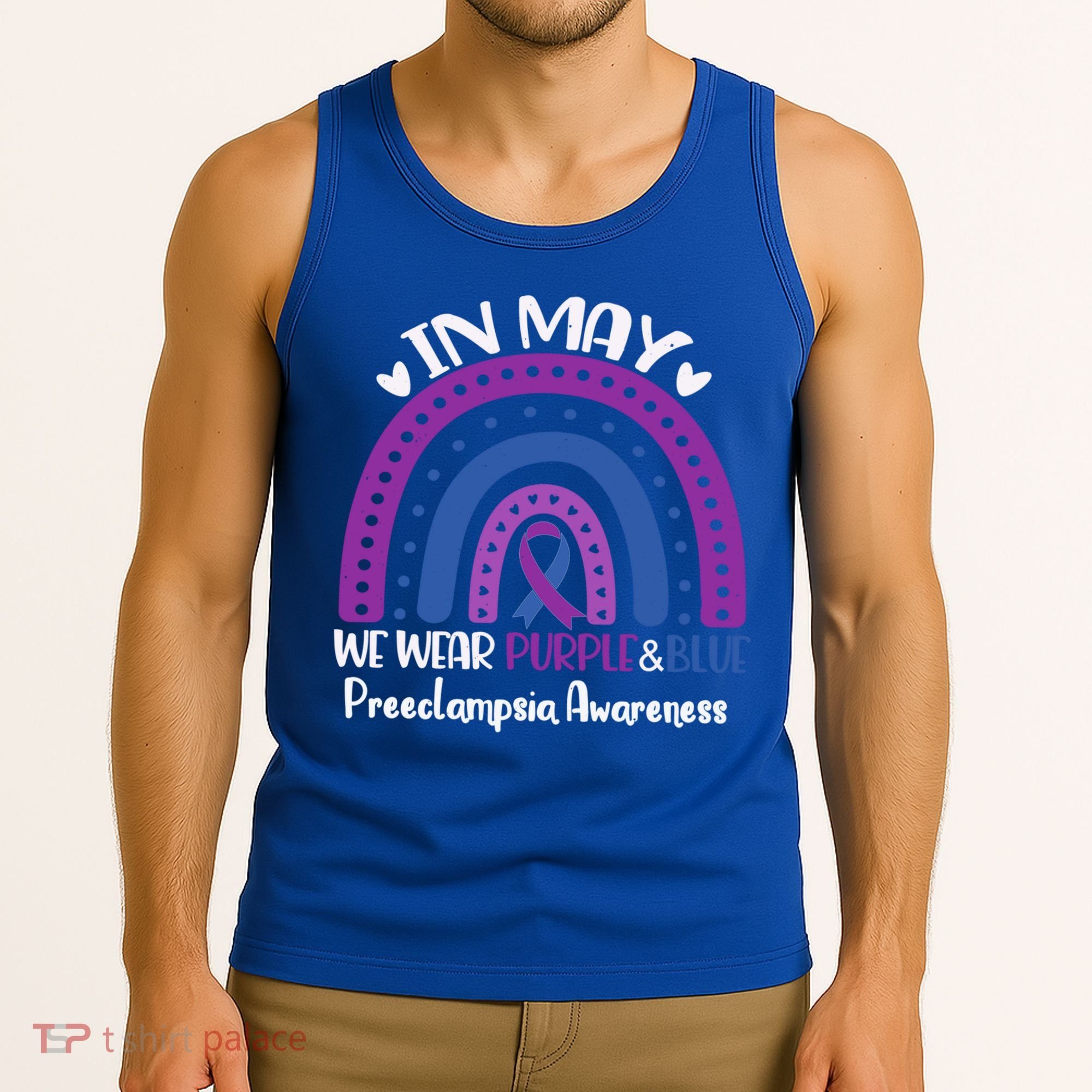 In May We Wear Purple And Blue Preeclampsia Awareness Meaningful Gift Tank Top