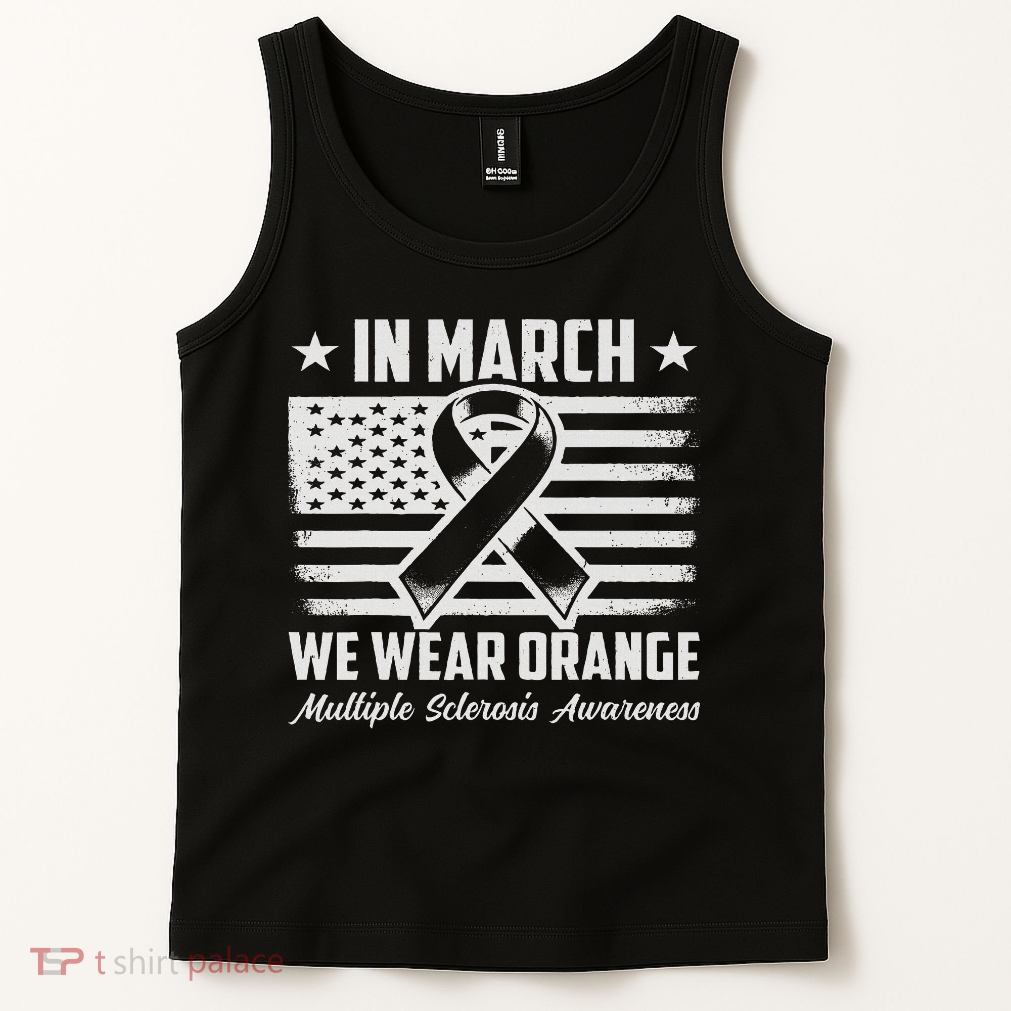 In March We Wear Orange For Multiple Sclerosis Awareness Ms Tank Top