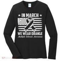 In March We Wear Orange For Multiple Sclerosis Awareness Ms Women's Long Sleeve Shirt thumb 0