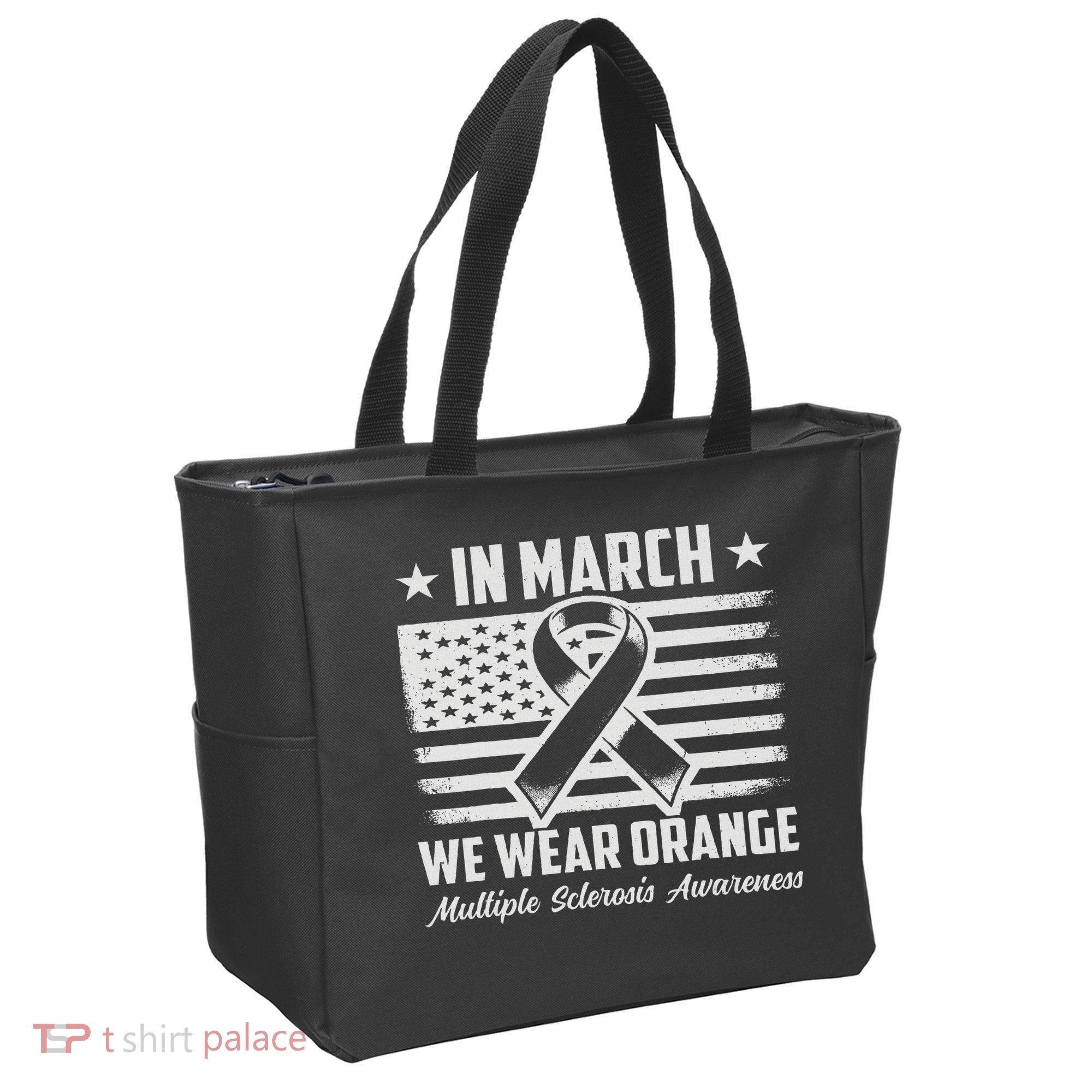 In March We Wear Orange For Multiple Sclerosis Awareness Ms Tote Bag