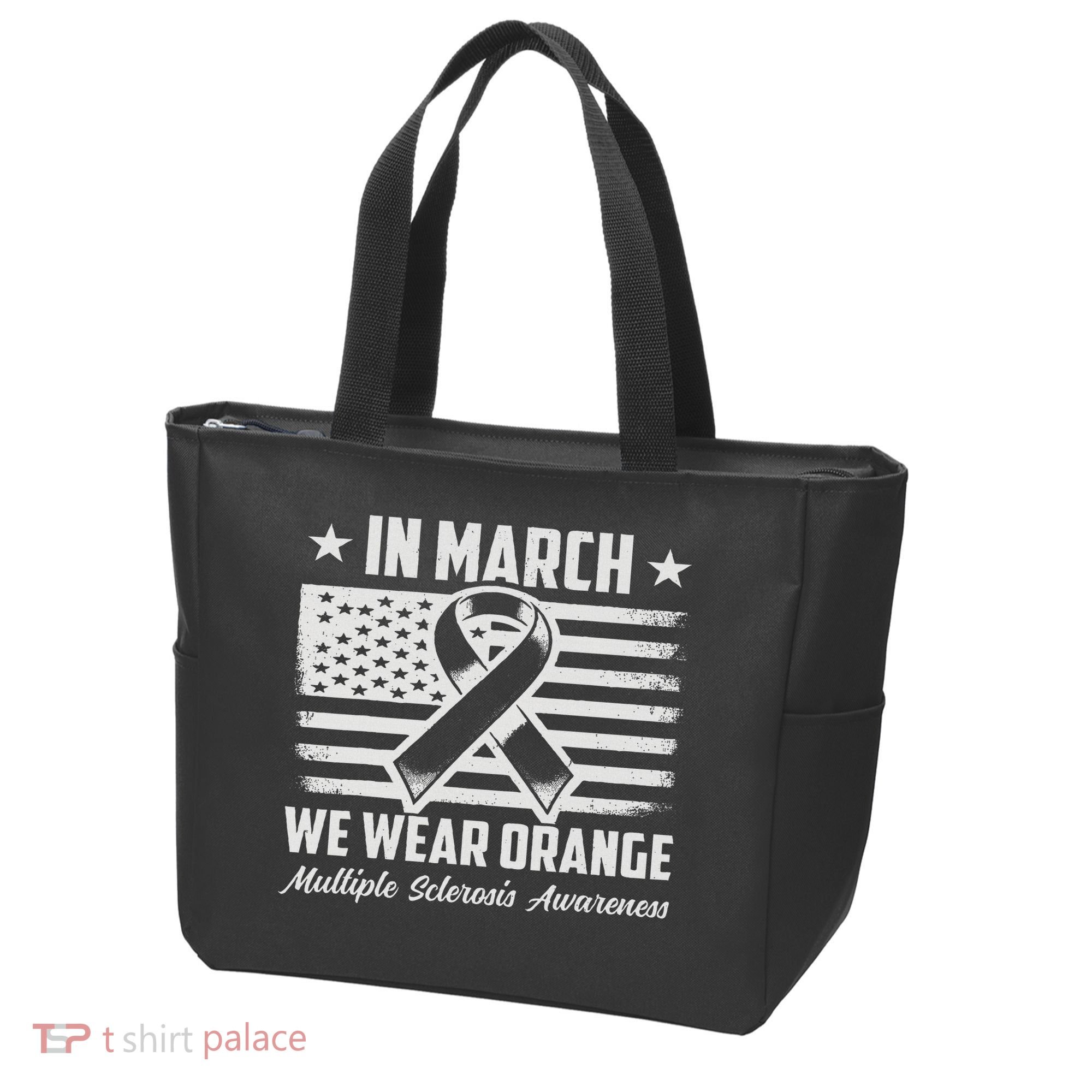 In March We Wear Orange For Multiple Sclerosis Awareness Ms Tote Bag