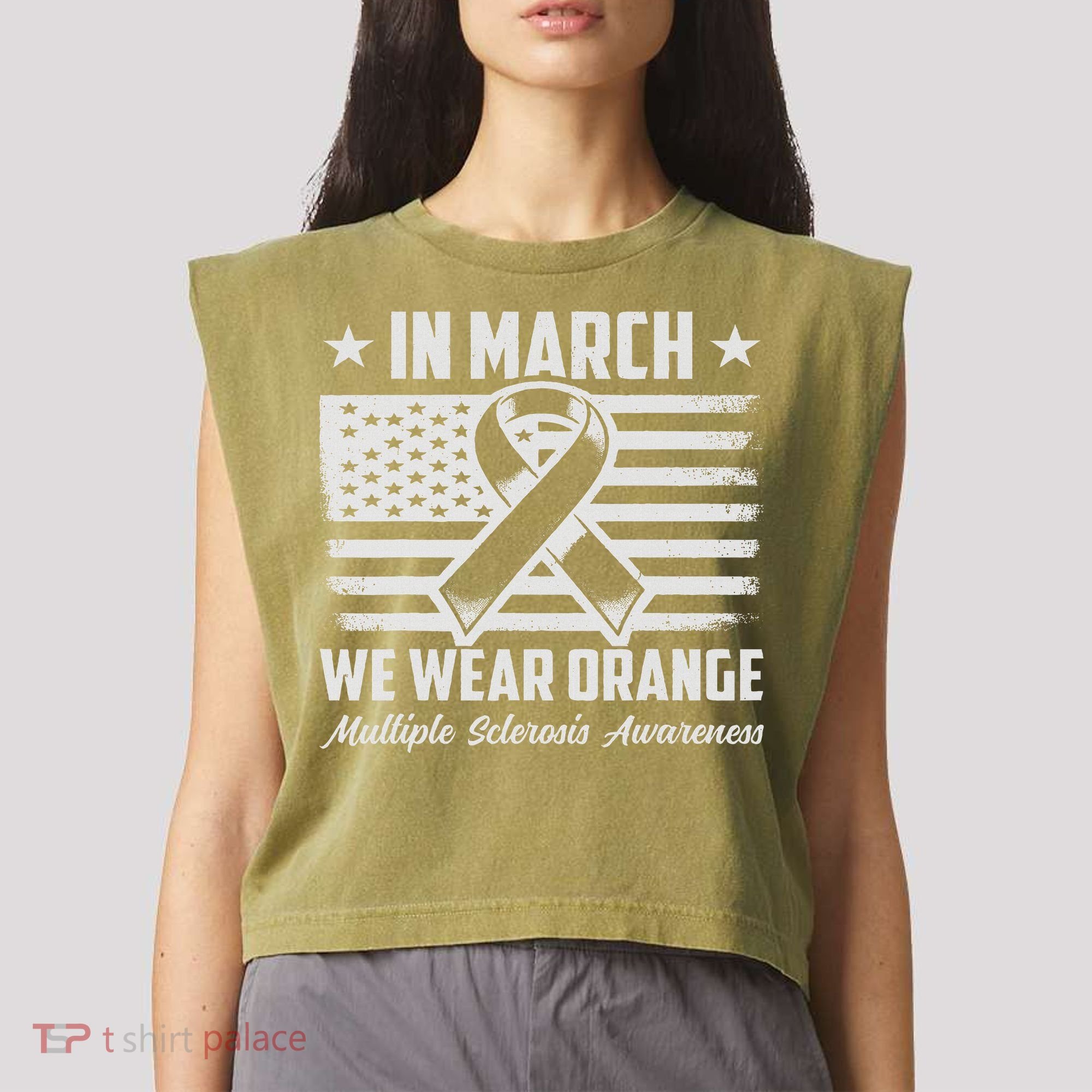 In March We Wear Orange For Multiple Sclerosis Awareness Ms Garment-Dyed Women's Muscle Tee