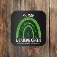 In May We Wear Green Mental Health Awareness Rainbow Coaster thumb 0