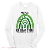 In May We Wear Green Mental Health Awareness Rainbow Long Sleeve Shirt thumb 0