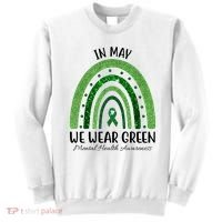 In May We Wear Green Mental Health Awareness Rainbow Sweatshirt thumb 0