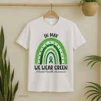 In May We Wear Green Mental Health Awareness Rainbow T-Shirt thumb 2