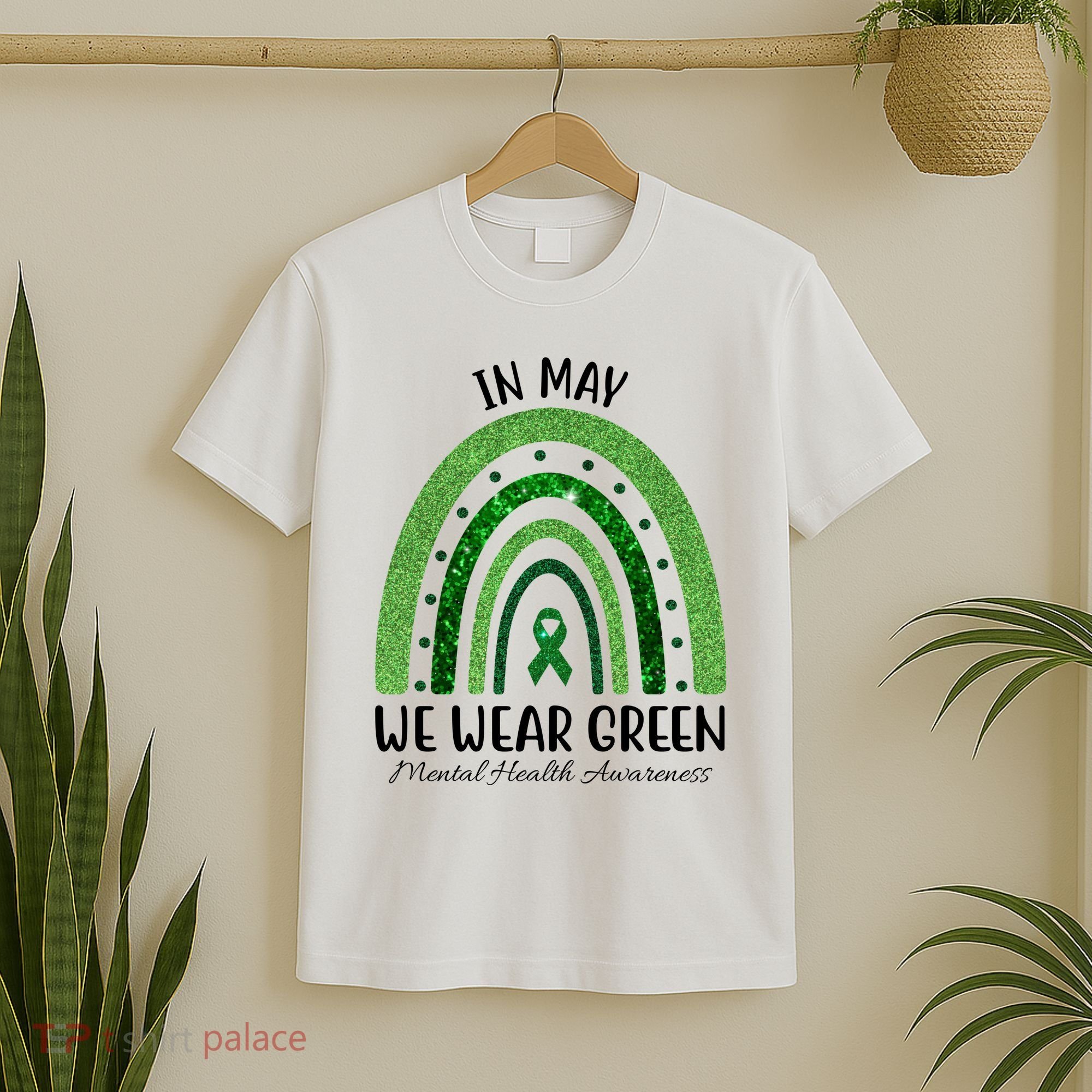 In May We Wear Green Mental Health Awareness Rainbow T-Shirt