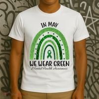 In May We Wear Green Mental Health Awareness Rainbow T-Shirt thumb 3