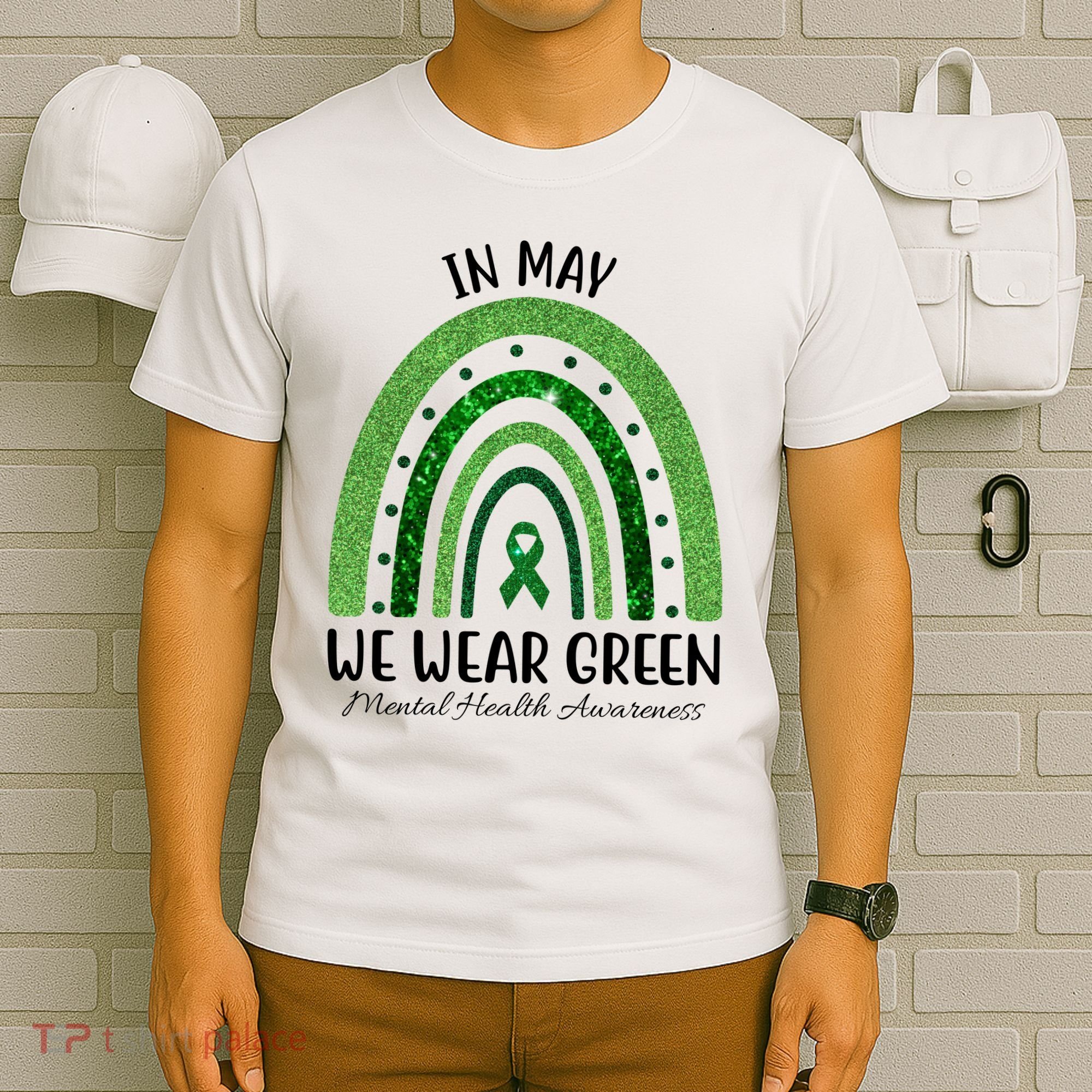 In May We Wear Green Mental Health Awareness Rainbow T-Shirt
