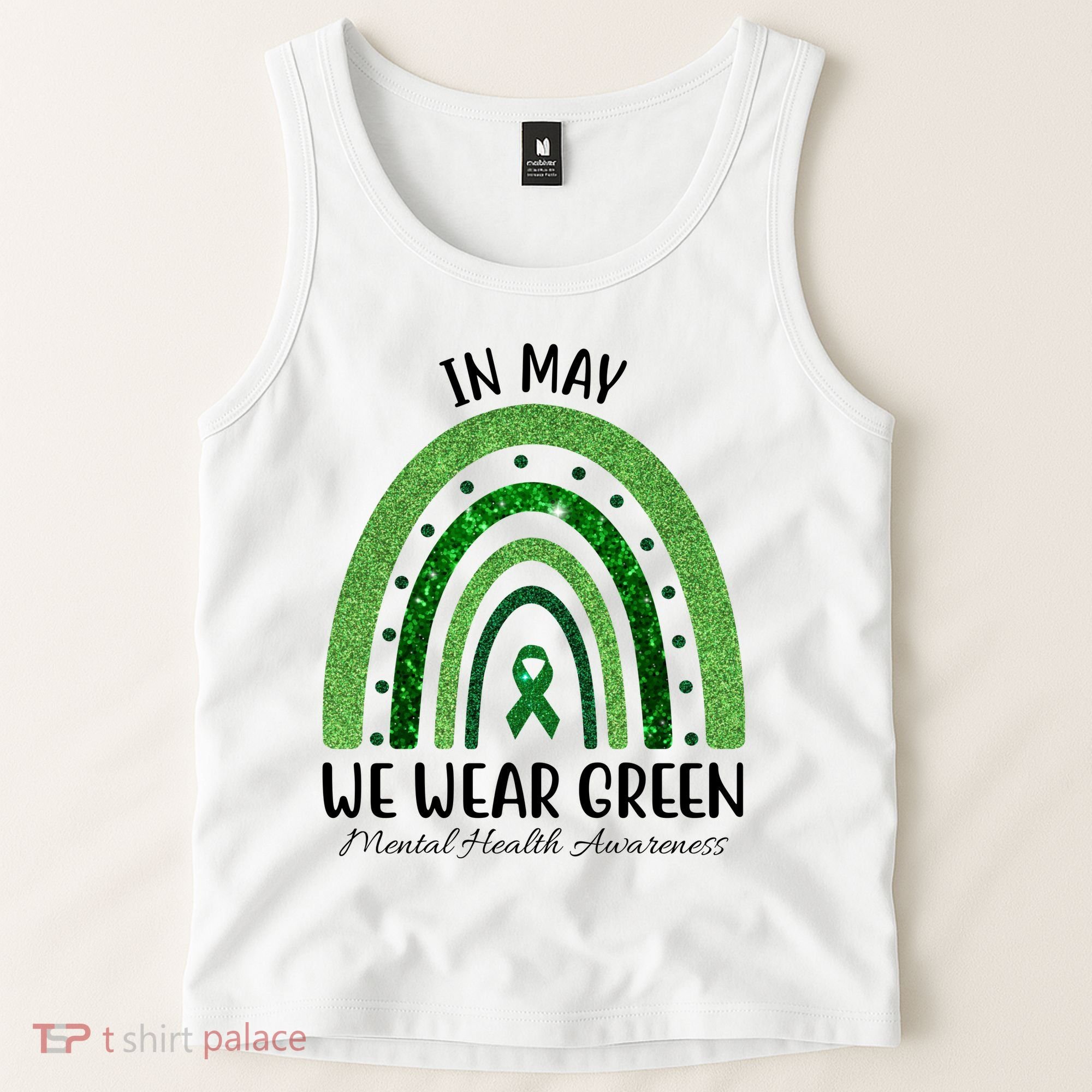 In May We Wear Green Mental Health Awareness Rainbow Tank Top