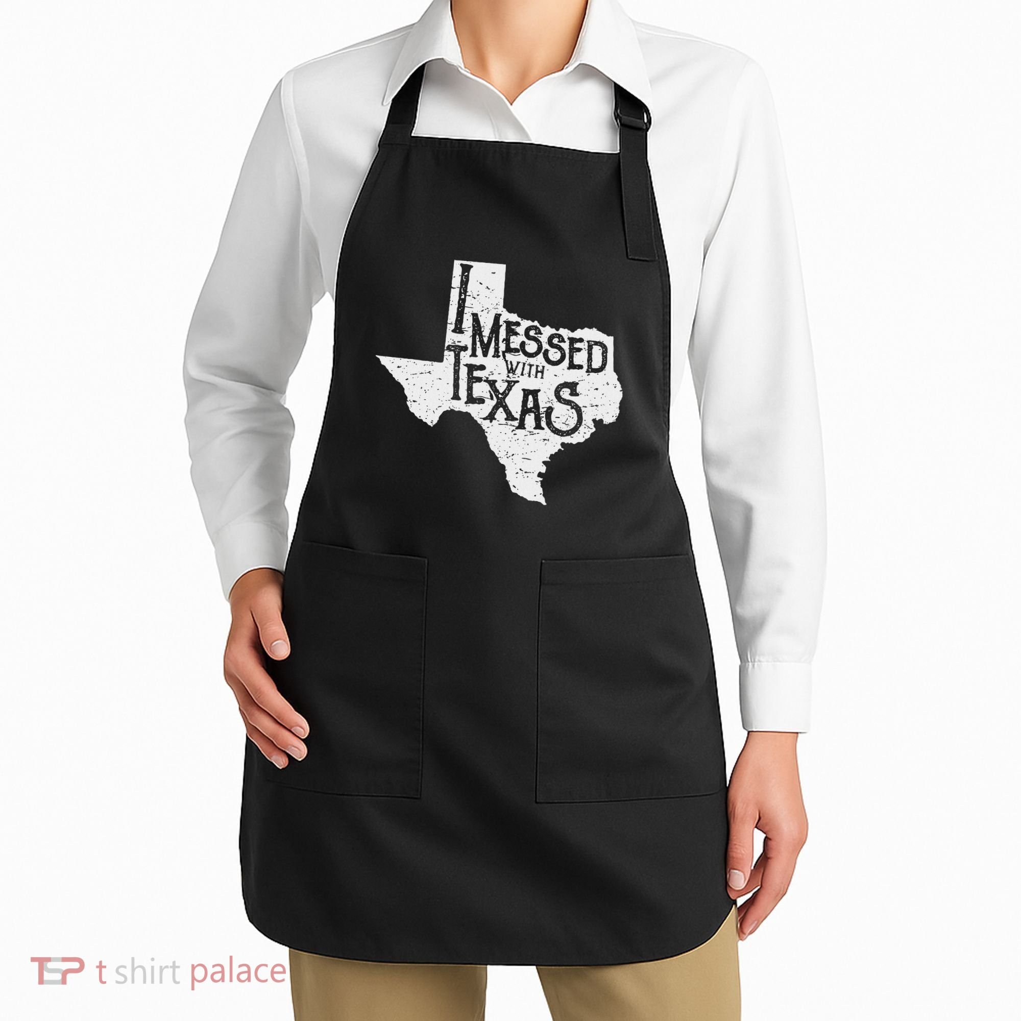 I Messed With Texas DonT Mess With This Texan Funny Texas Apron