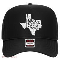 I Messed With Texas DonT Mess With This Texan Funny Texas Hat thumb 0