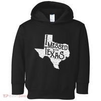 I Messed With Texas DonT Mess With This Texan Funny Texas Toddler Hoodie thumb 0