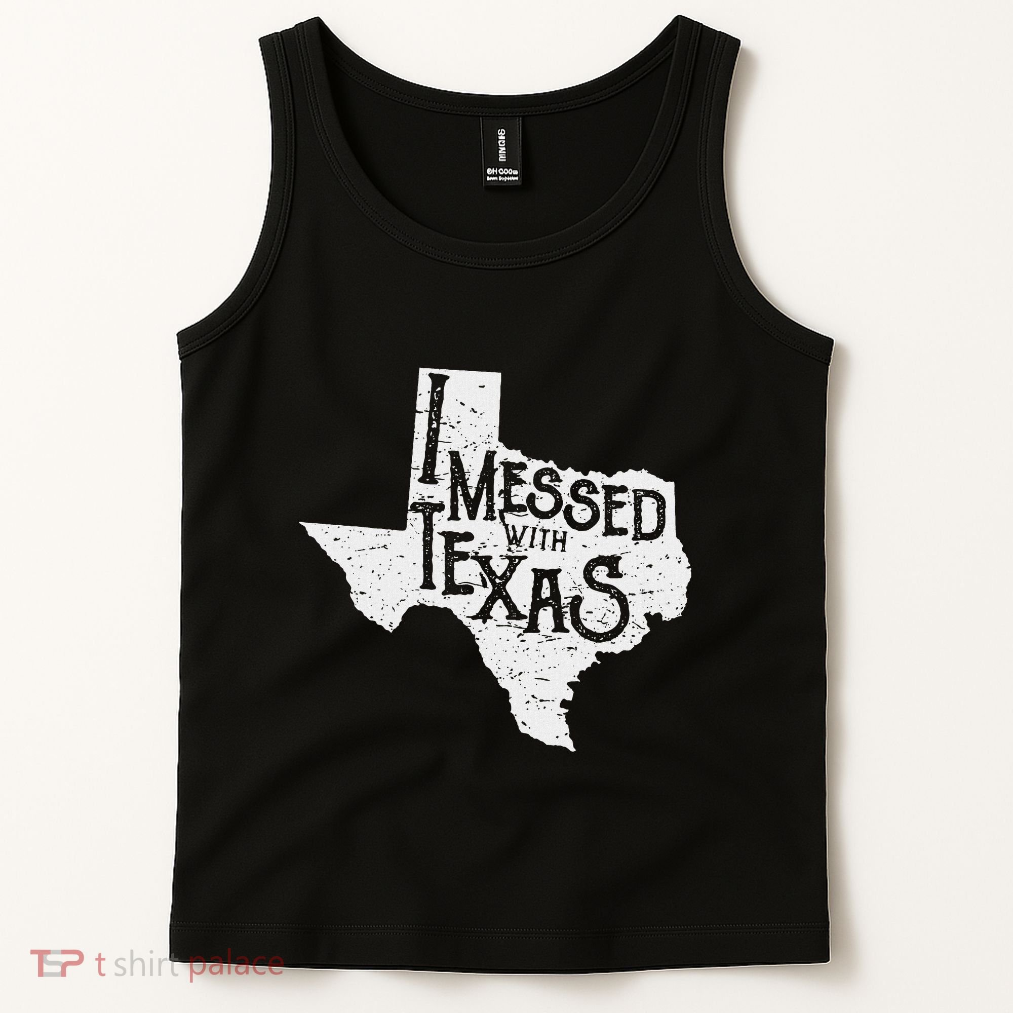 I Messed With Texas DonT Mess With This Texan Funny Texas Tank Top