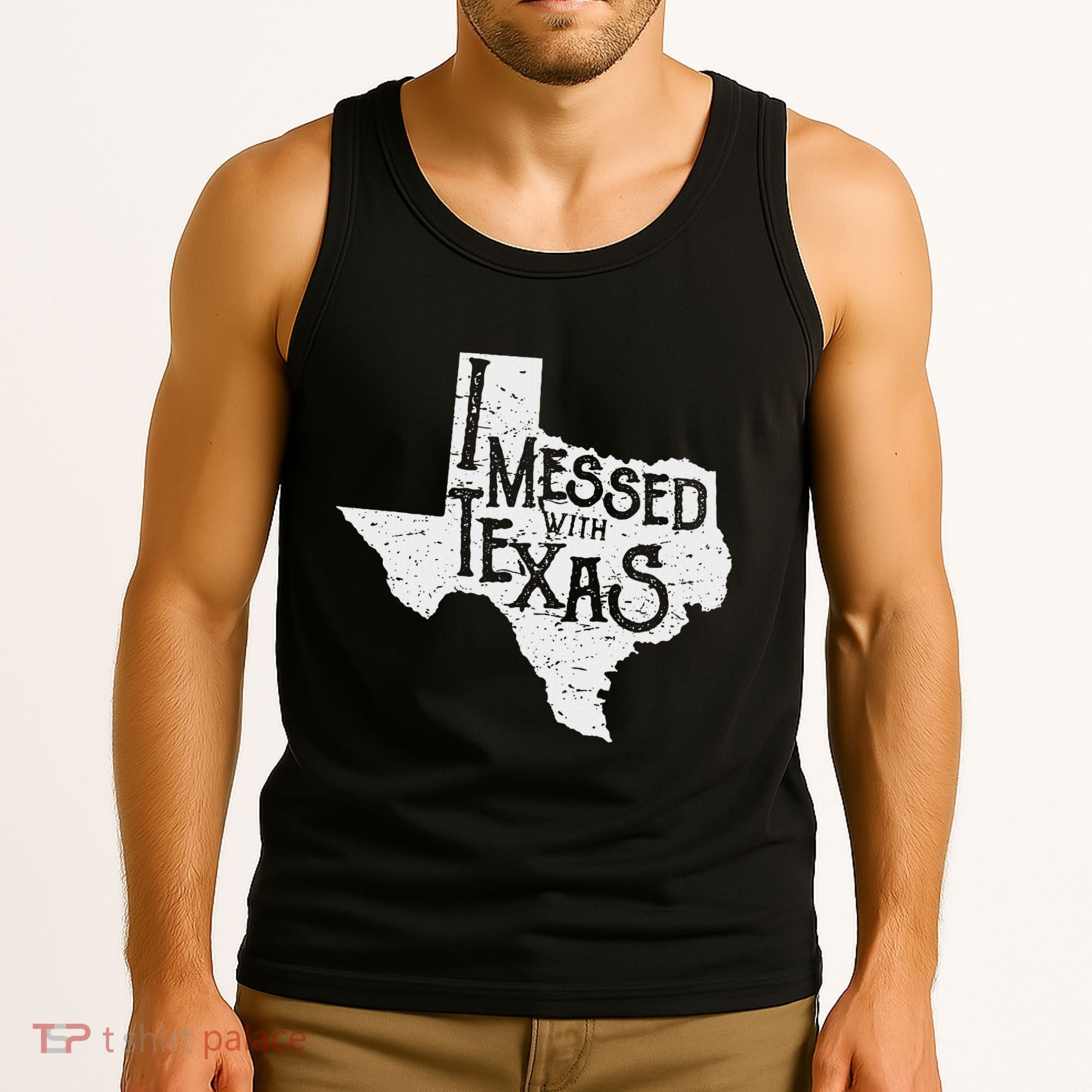 I Messed With Texas DonT Mess With This Texan Funny Texas Tank Top
