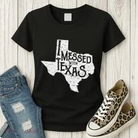 I Messed With Texas DonT Mess With This Texan Funny Texas Women's T-Shirt thumb 3