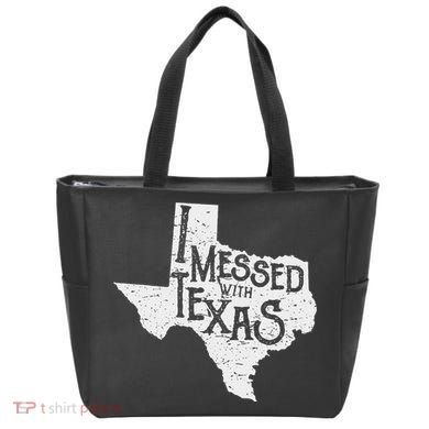 I Messed With Texas DonT Mess With This Texan Funny Texas Tote Bag