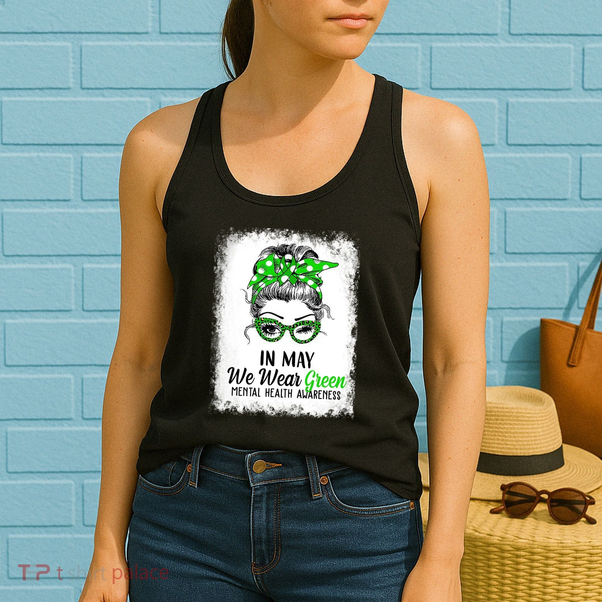 In May We Wear Green Mental Health Awareness Messy Bun Women's Tank Top