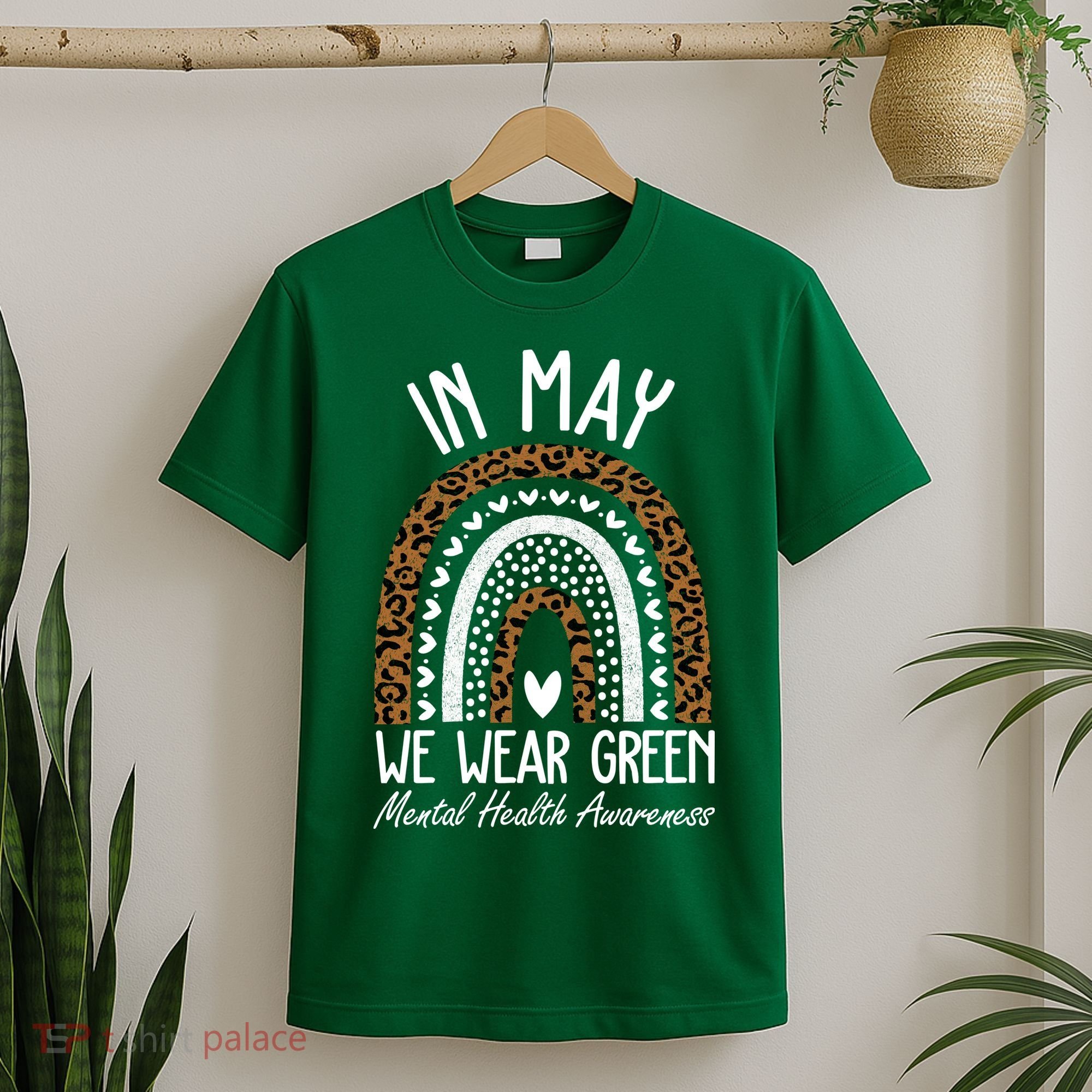 In May We Wear Green Mental Health Awareness Rainbow T-Shirt