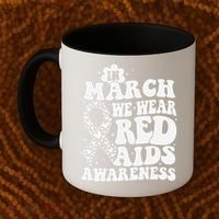 In March We Wear Red HIV AIDS Awareness Aids Hiv Warrior 1 Coffee Mug thumb 2