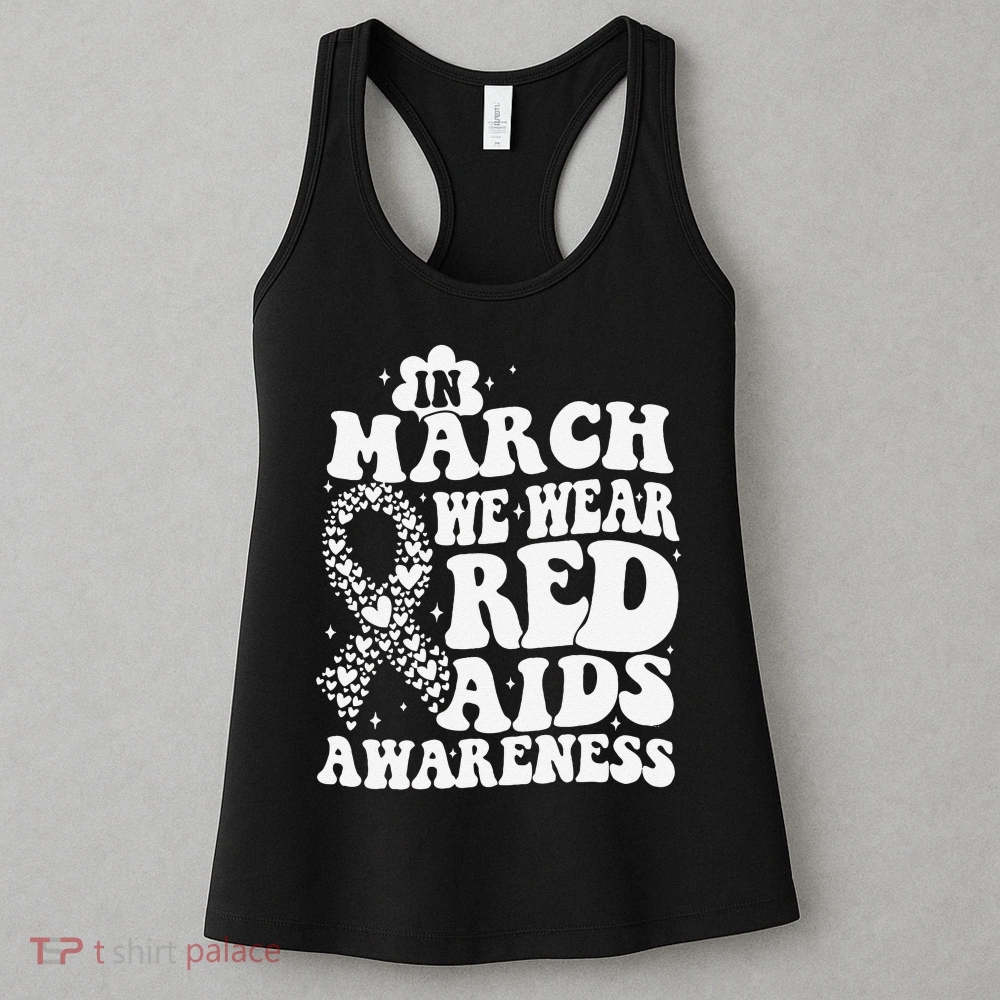 In March We Wear Red HIV AIDS Awareness Aids Hiv Warrior 1 Women's Tank Top