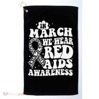 In March We Wear Red HIV AIDS Awareness Aids Hiv Warrior 1 Golf Towel thumb 0
