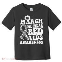In March We Wear Red HIV AIDS Awareness Aids Hiv Warrior 1 Toddler T-Shirt thumb 0