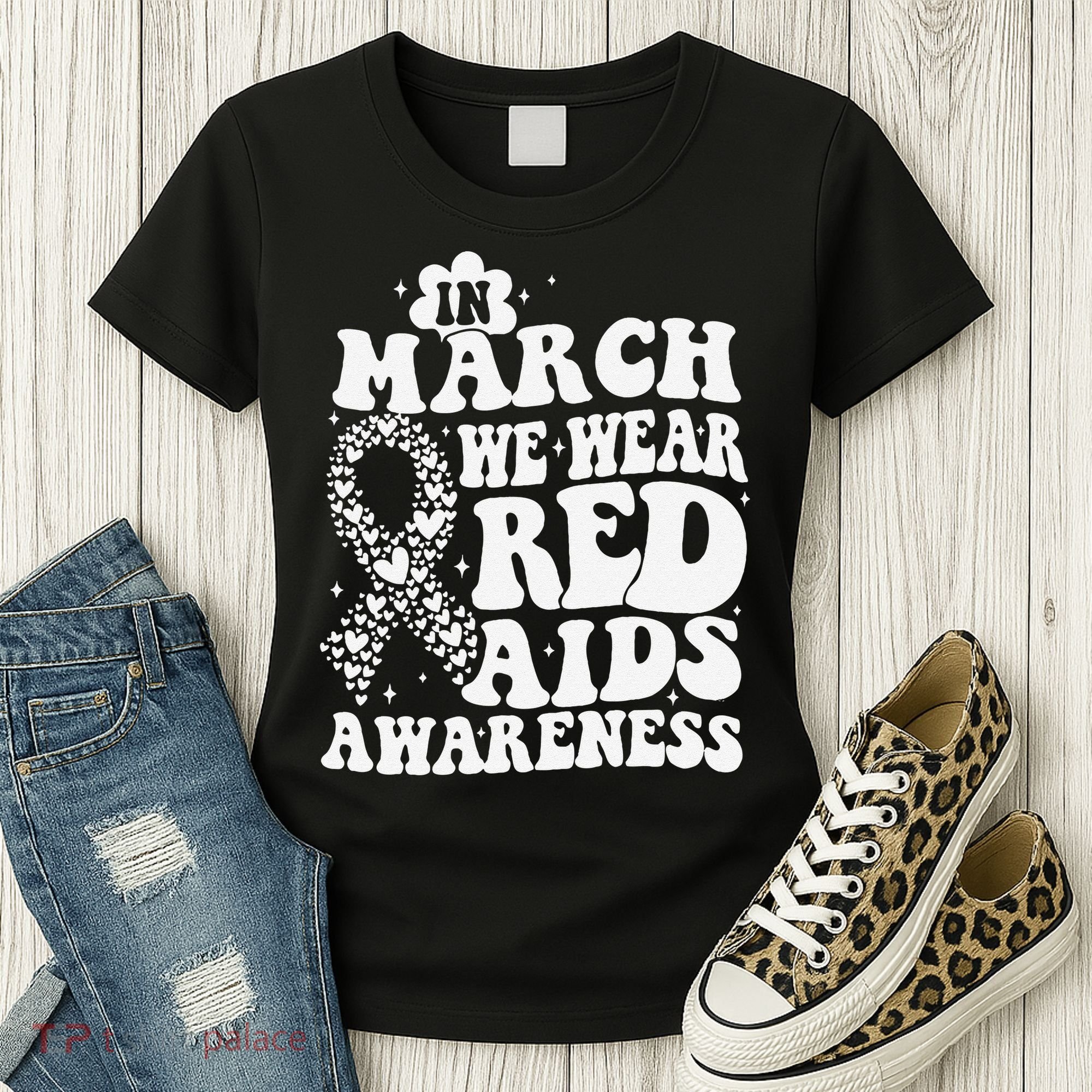In March We Wear Red HIV AIDS Awareness Aids Hiv Warrior 1 Women's T-Shirt