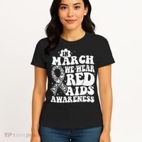 In March We Wear Red HIV AIDS Awareness Aids Hiv Warrior 1 Women's T-Shirt thumb 4