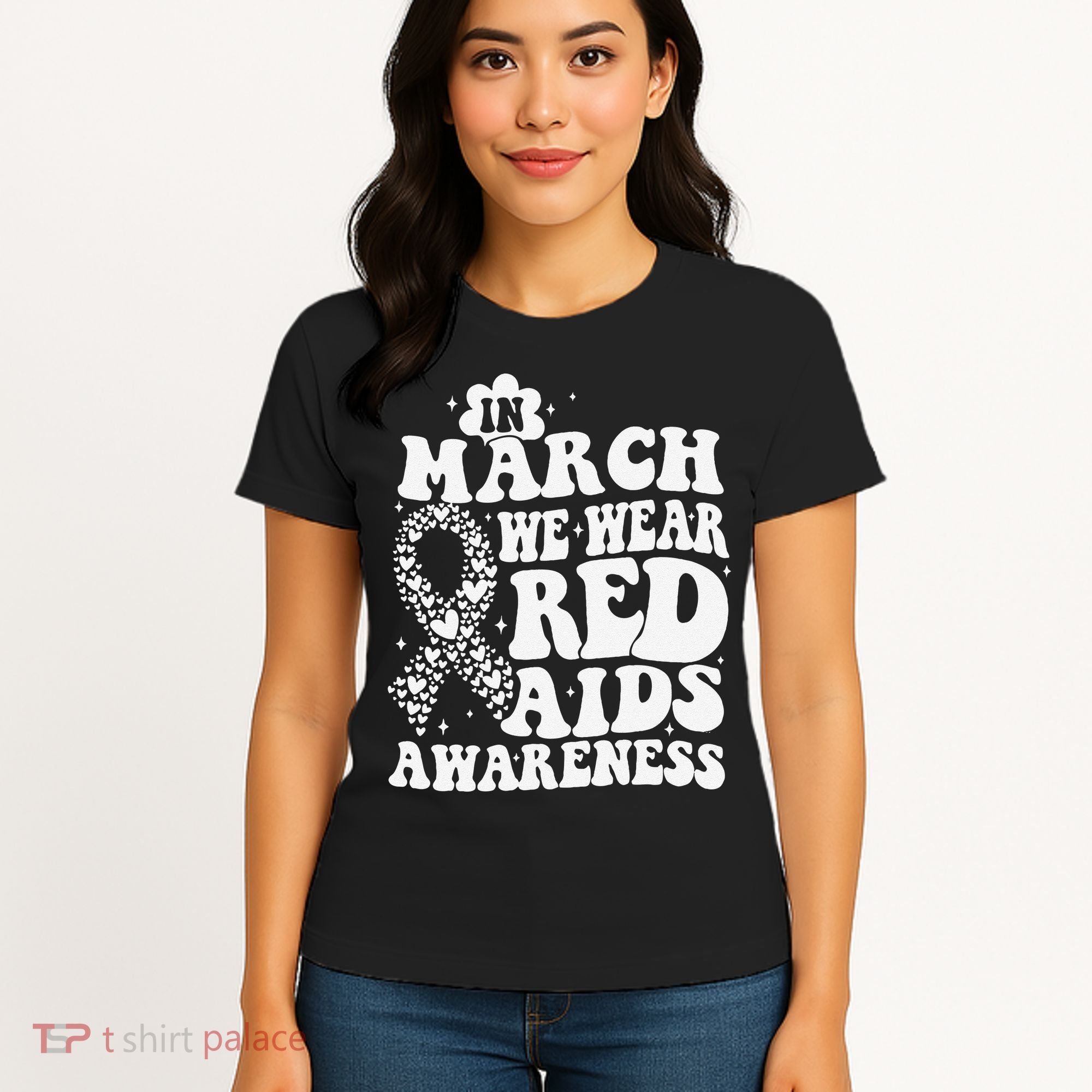 In March We Wear Red HIV AIDS Awareness Aids Hiv Warrior 1 Women's T-Shirt