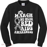 In March We Wear Red HIV AIDS Awareness Aids Hiv Warrior 1 Kids Sweatshirt thumb 0