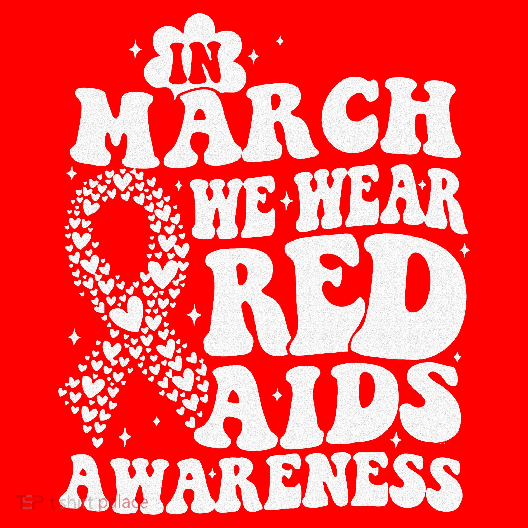 In March We Wear Red HIV AIDS Awareness Aids Hiv Warrior 1 Santa Hat