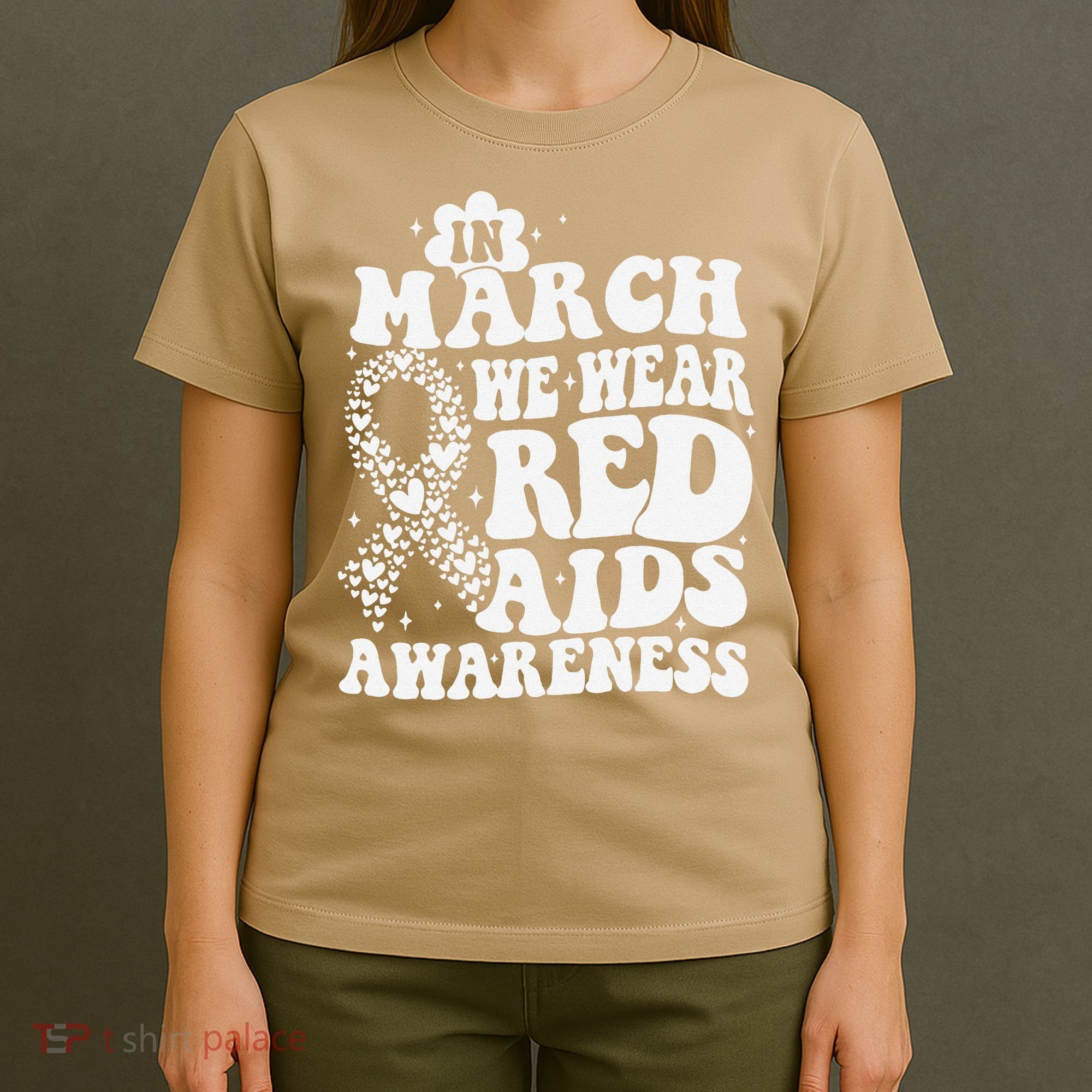 In March We Wear Red HIV AIDS Awareness Aids Hiv Warrior 1 T-Shirt