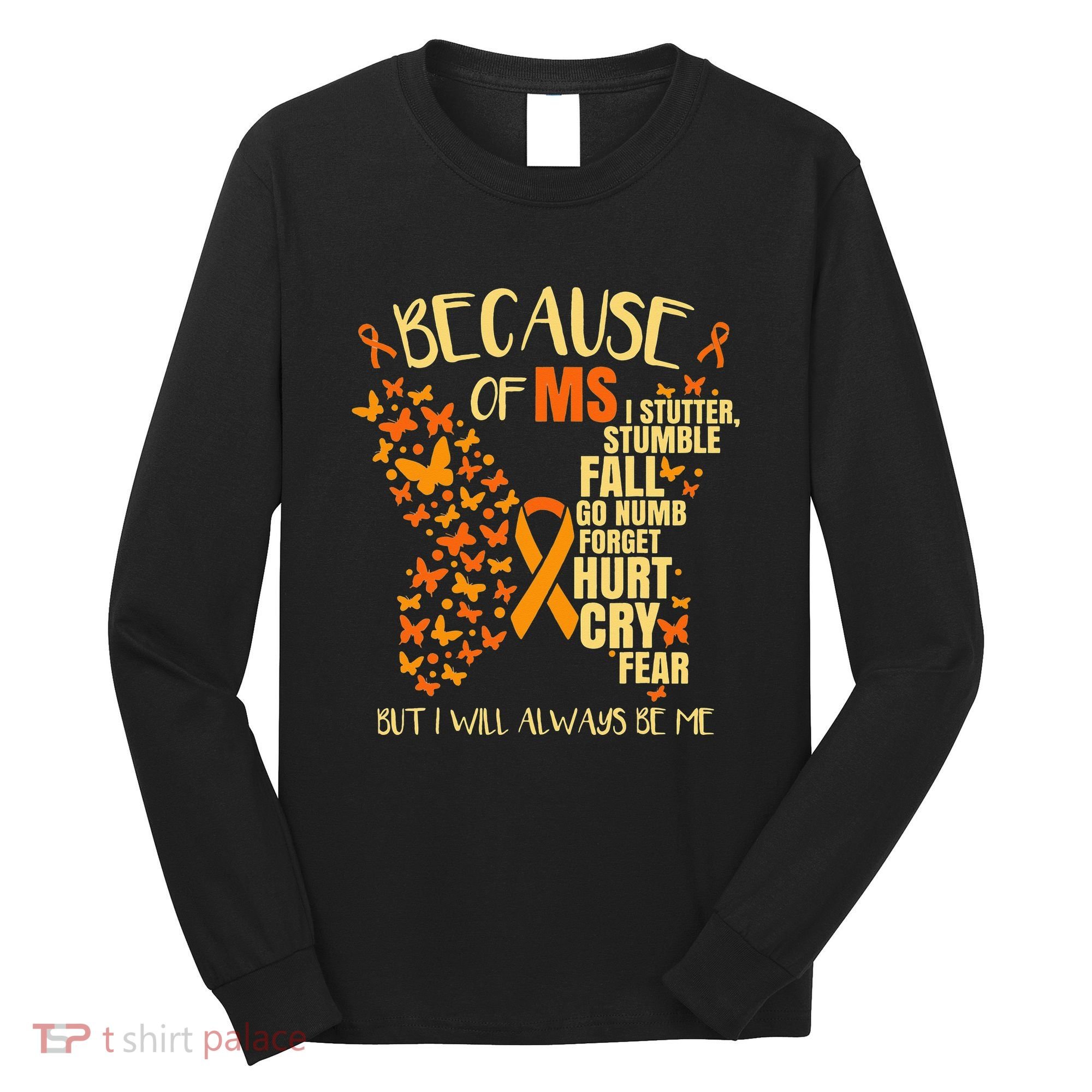 In March We Wear Orange Ribbon MS Warrior Multiple Sclerosis Long Sleeve Shirt