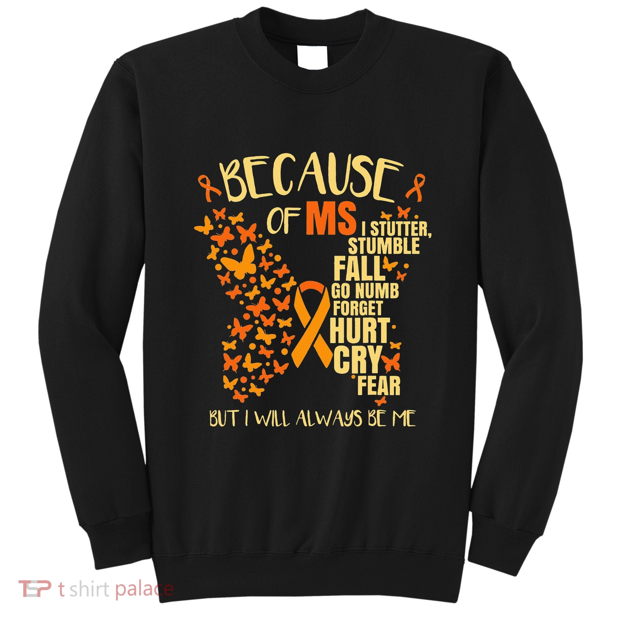 In March We Wear Orange Ribbon MS Warrior Multiple Sclerosis Sweatshirt