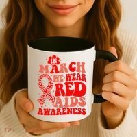In March We Wear Red HIV AIDS Awareness Aids Hiv Warrior 2 Coffee Mug thumb 3