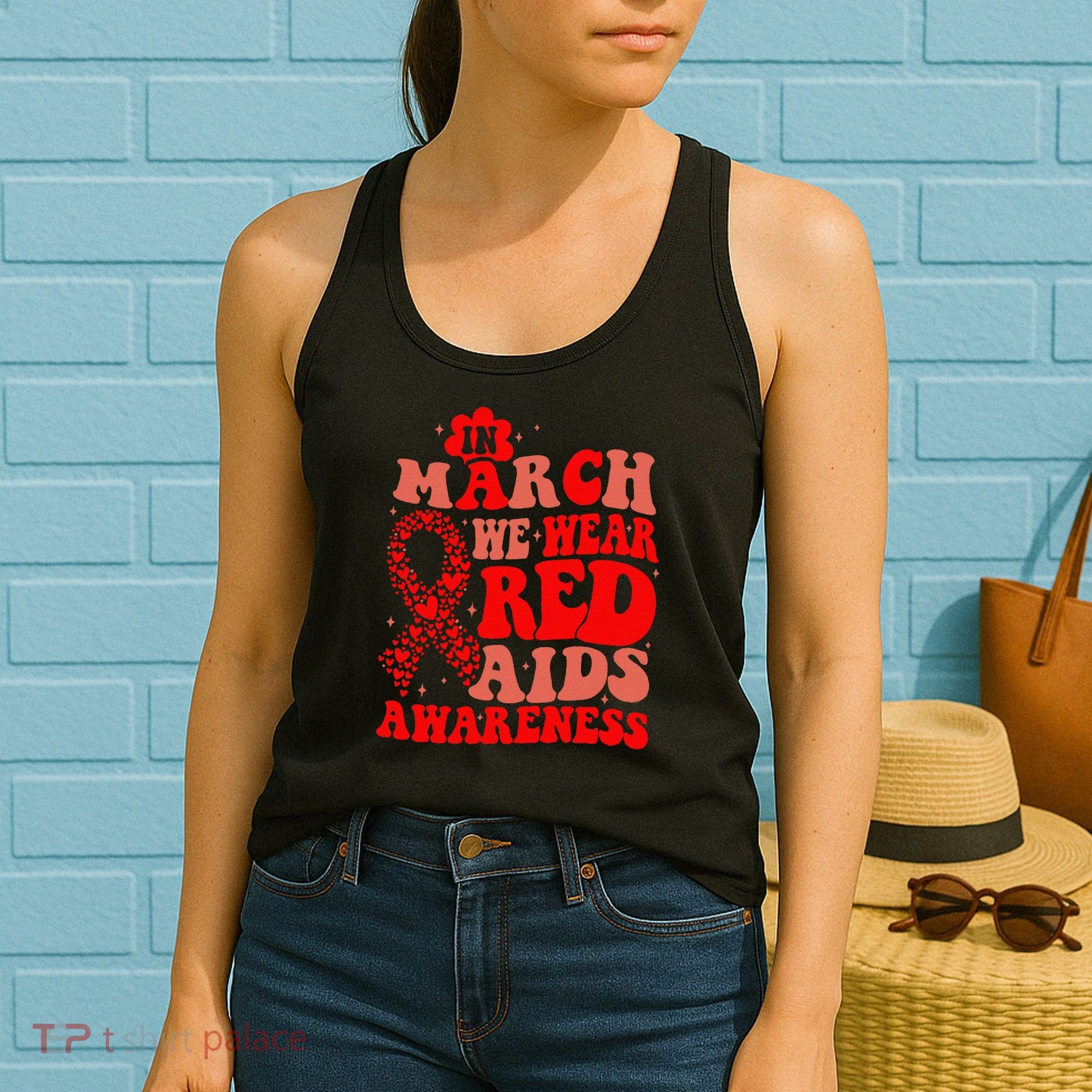 In March We Wear Red HIV AIDS Awareness Aids Hiv Warrior 2 Women's Tank Top