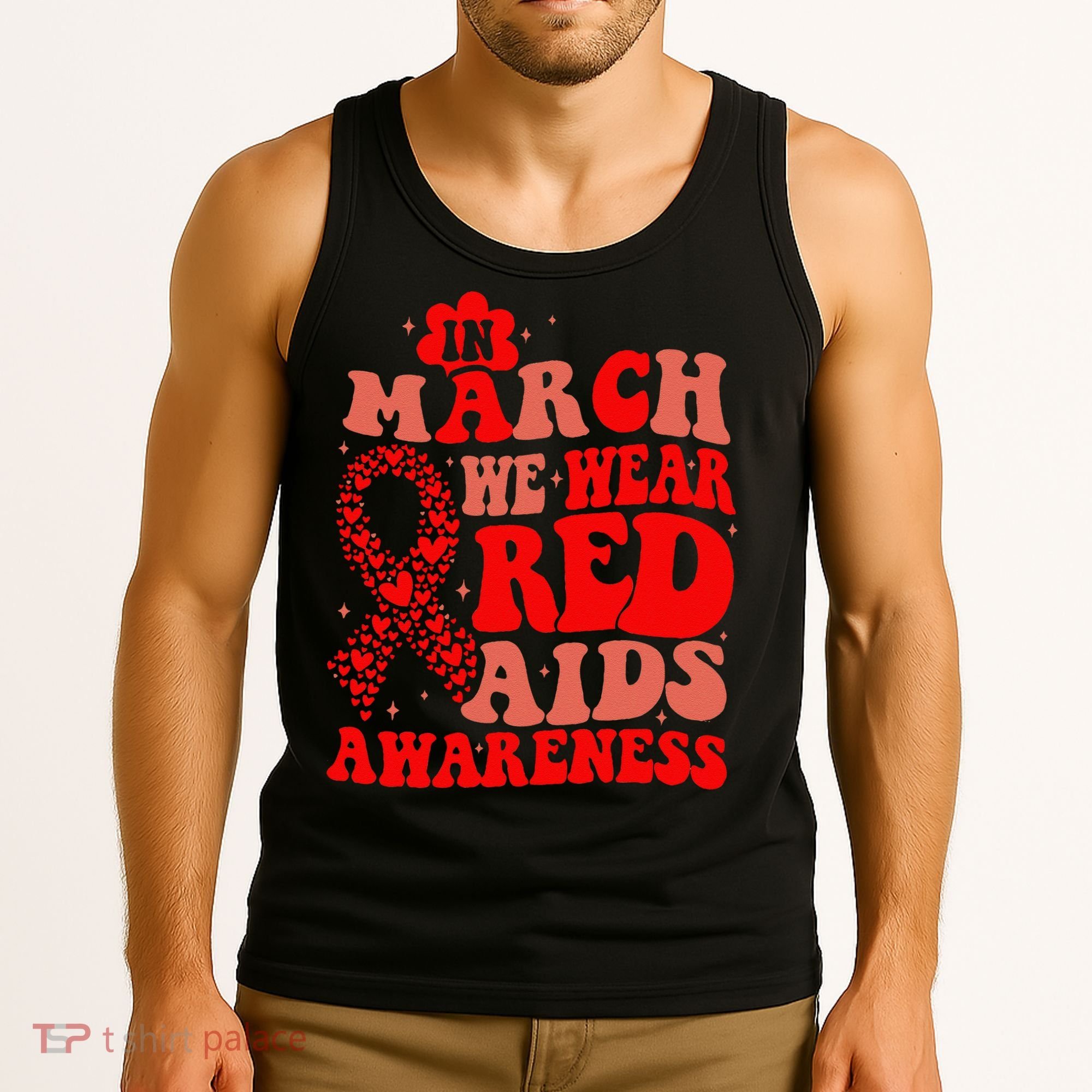 In March We Wear Red HIV AIDS Awareness Aids Hiv Warrior 2 Tank Top
