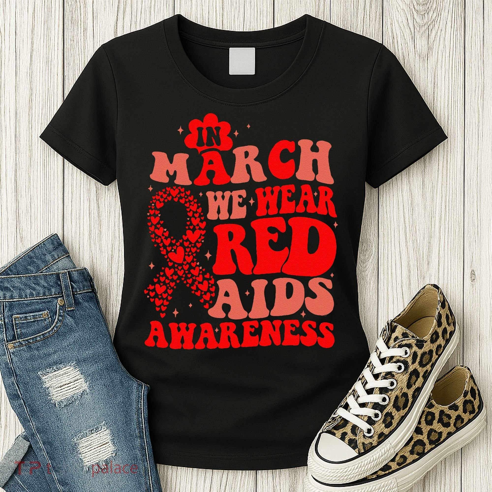 In March We Wear Red HIV AIDS Awareness Aids Hiv Warrior 2 Women's T-Shirt