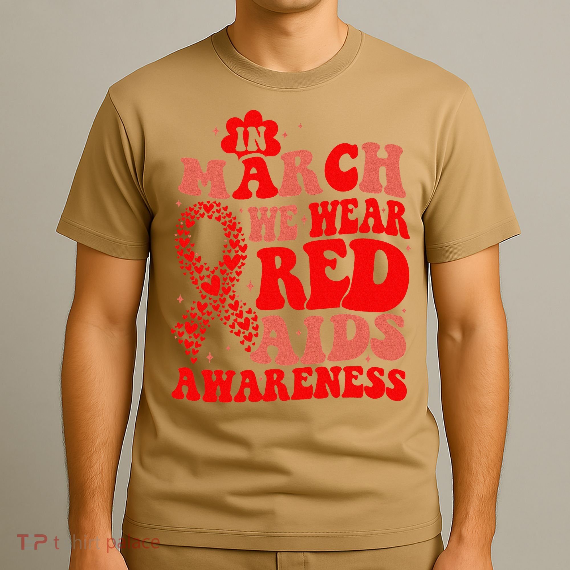 In March We Wear Red HIV AIDS Awareness Aids Hiv Warrior 2 T-Shirt