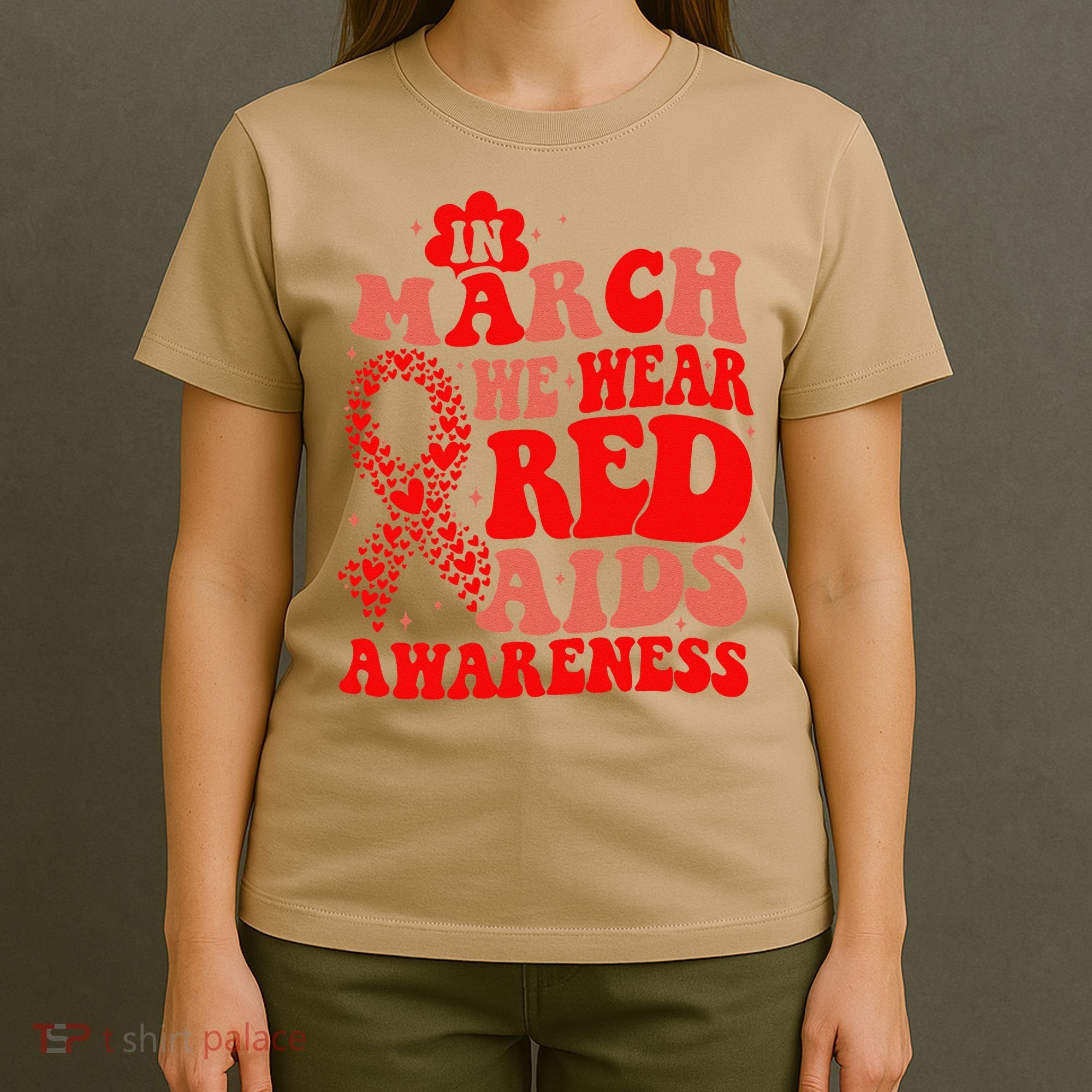 In March We Wear Red HIV AIDS Awareness Aids Hiv Warrior 2 T-Shirt