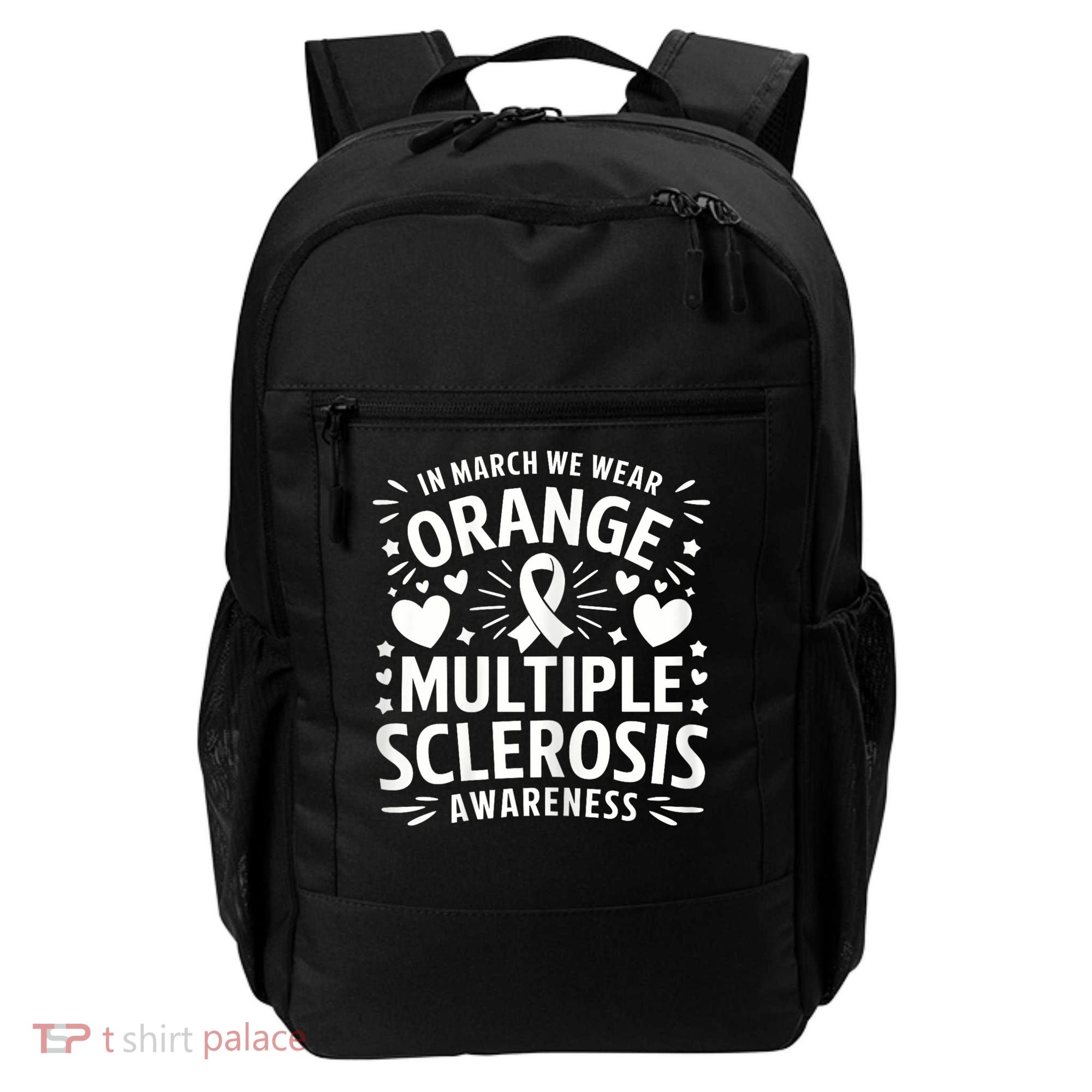 In March We Wear Orange For Multiple Sclerosis Awareness Backpack