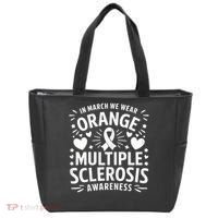 In March We Wear Orange For Multiple Sclerosis Awareness Tote Bag thumb 0