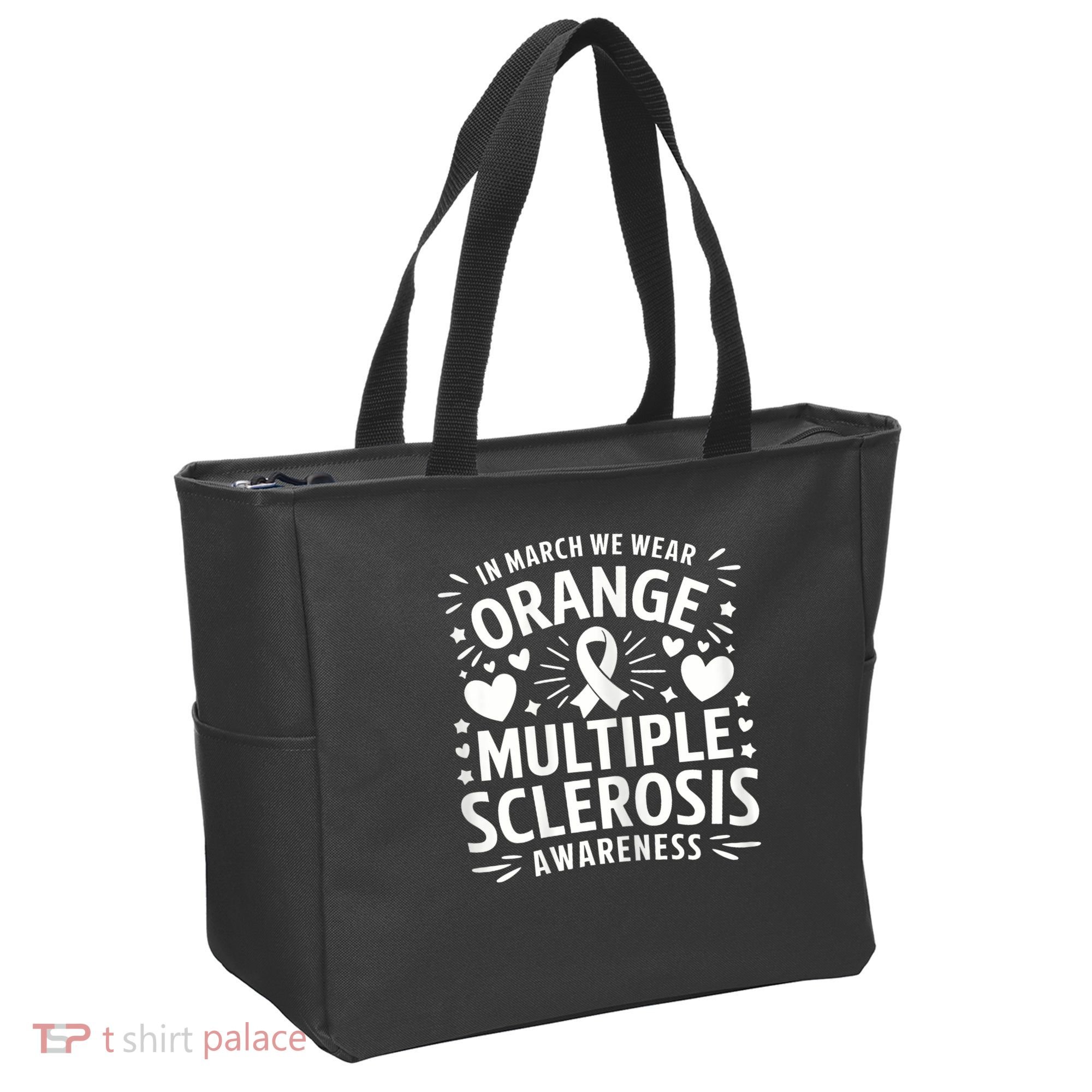 In March We Wear Orange For Multiple Sclerosis Awareness Tote Bag