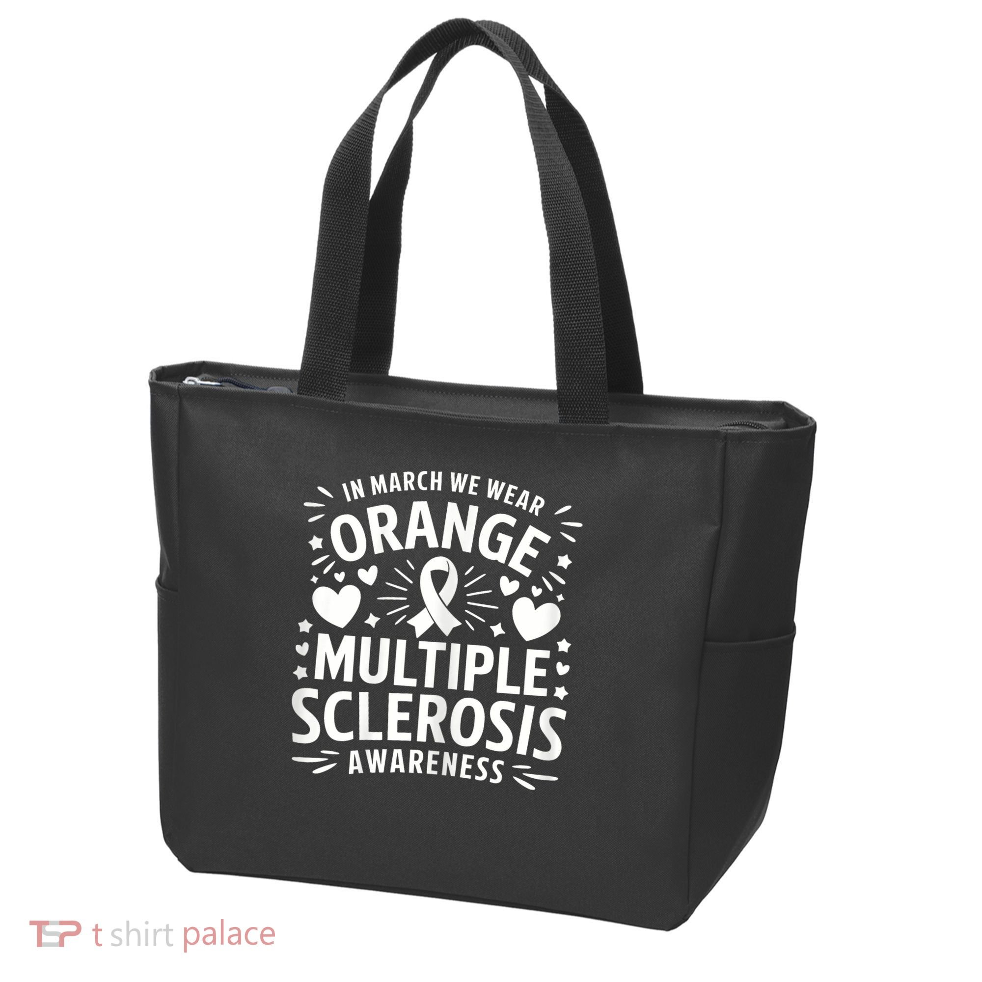 In March We Wear Orange For Multiple Sclerosis Awareness Tote Bag