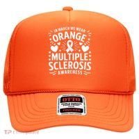 In March We Wear Orange For Multiple Sclerosis Awareness Hat thumb 0
