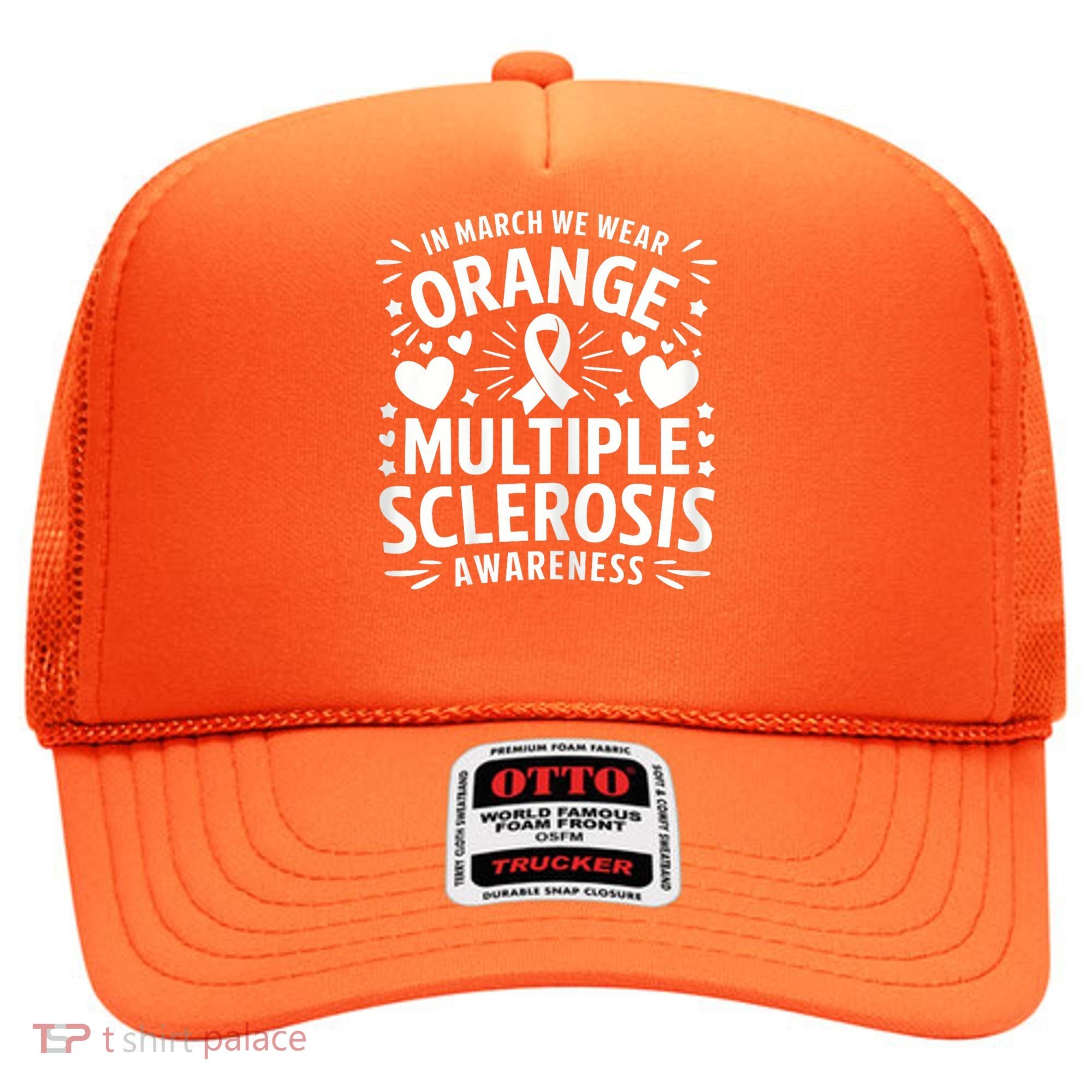 In March We Wear Orange For Multiple Sclerosis Awareness Hat